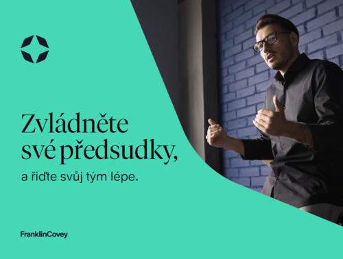 Zvládněte své předsudky, a řiďte svůj tým lépe.